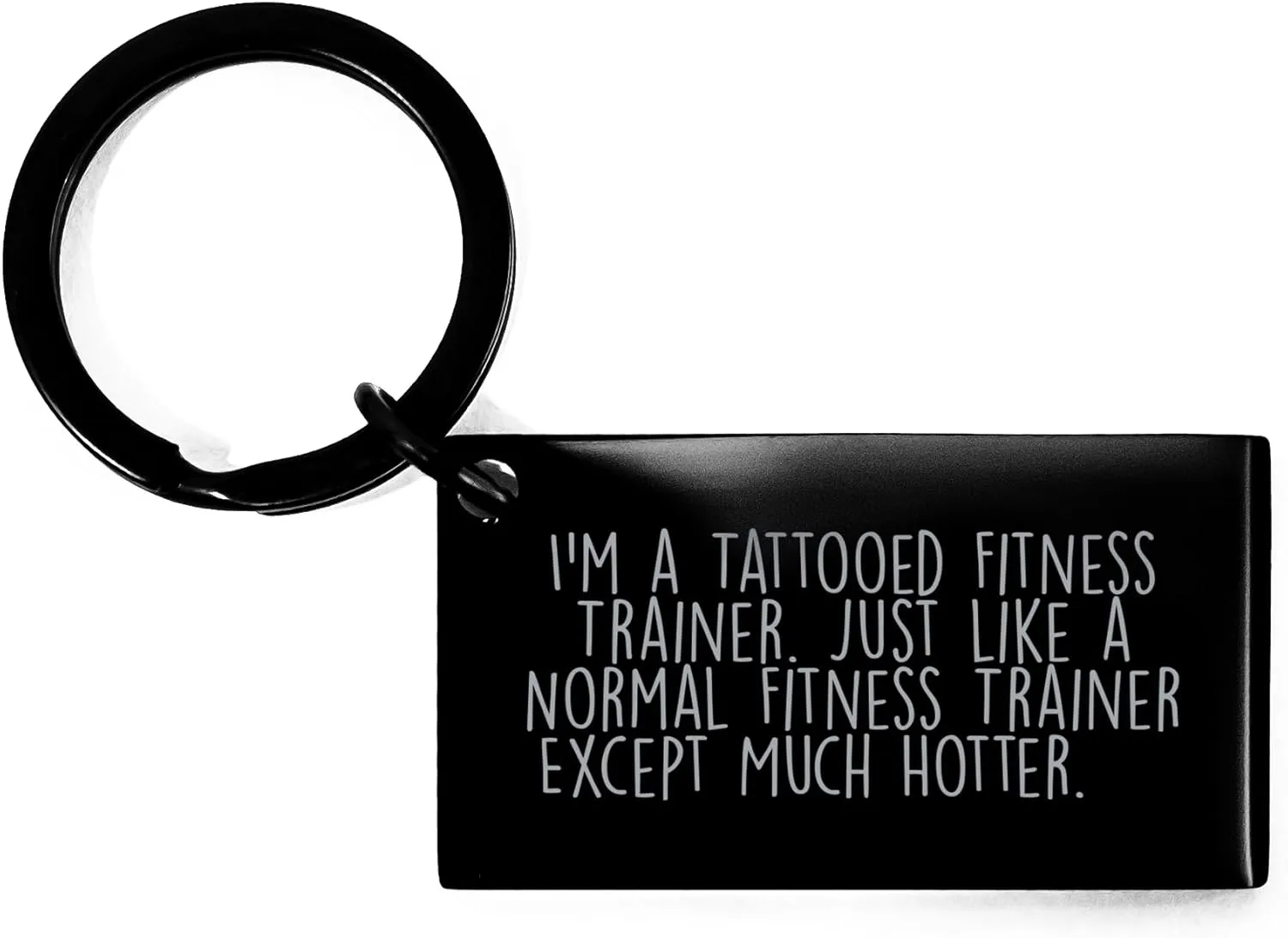 Fitness Trainer Gifts, Valentine's Unique Keychain, 'I'm A Tattooed Fitness Trainer...'